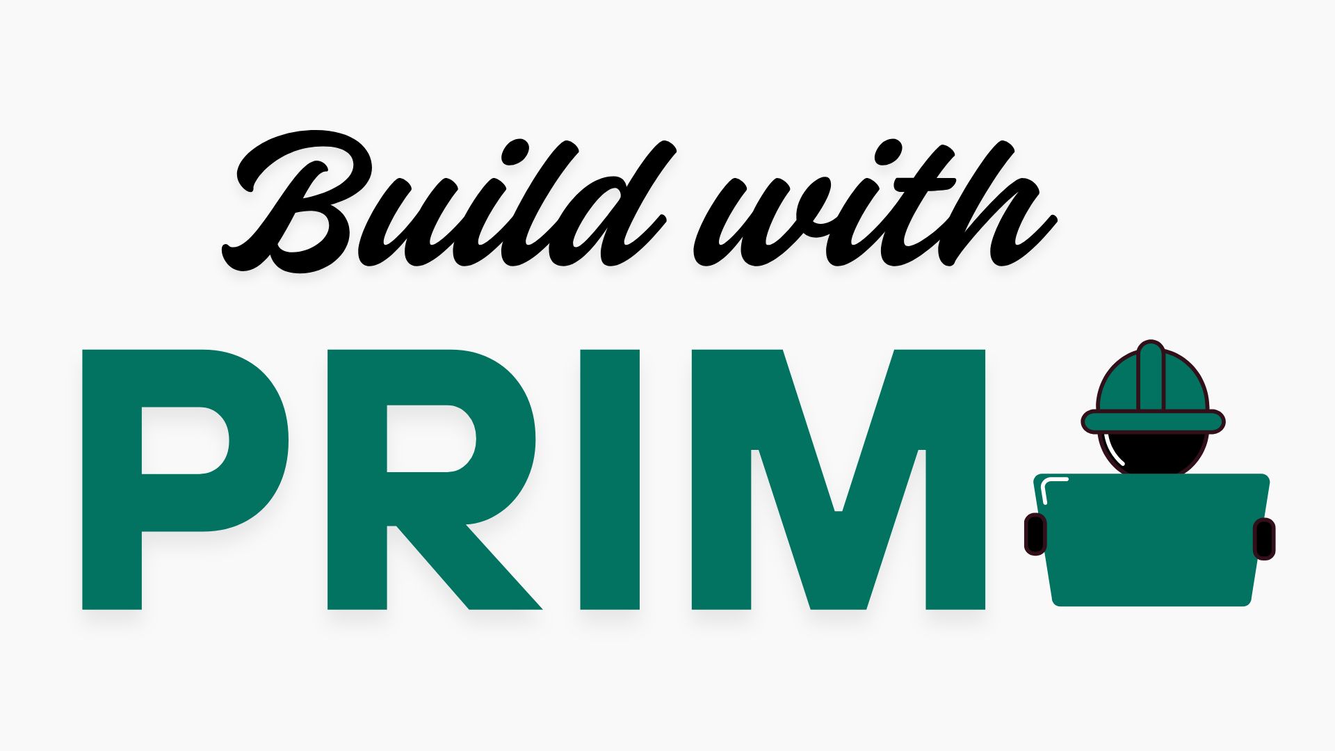 Build With Prime